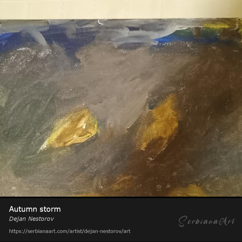 Autumn storm, Acrylic/Canvas, Dejan Nestorov