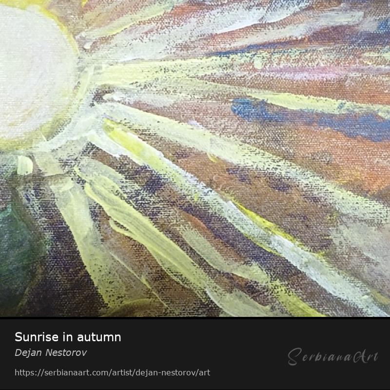 Sunrise in autumn, Acrylic/Canvas, Dejan Nestorov