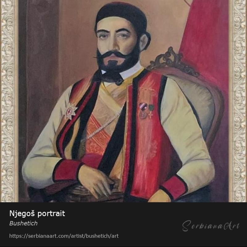 Njegoš portrait, Oil/Canvas, Bushetich