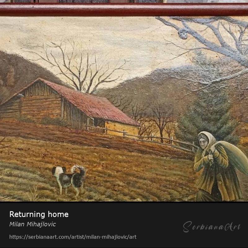 Returning home, Oil/Canvas, Milan Mihajlovic