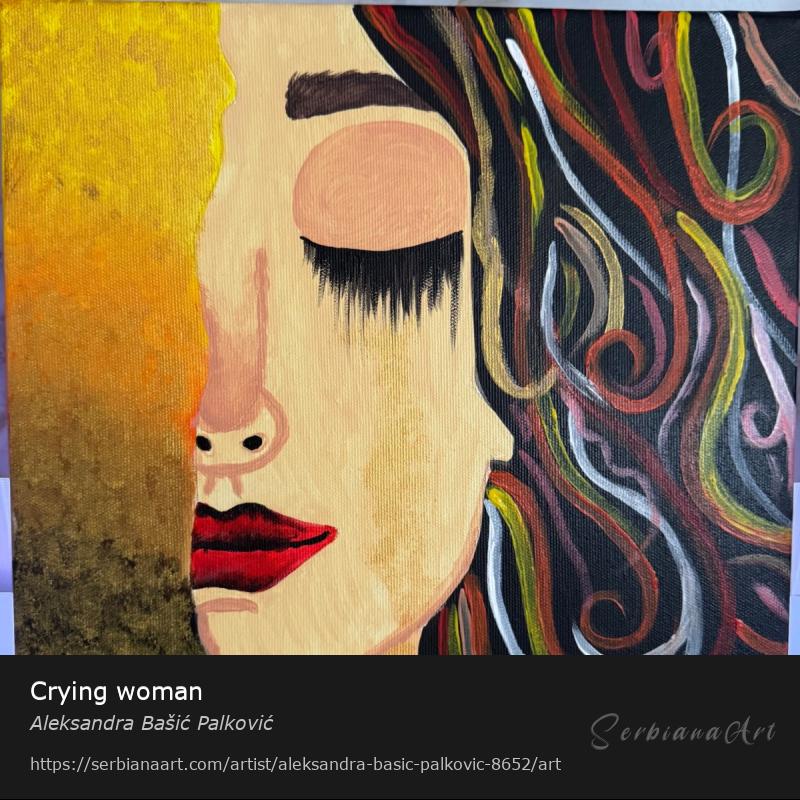 Crying woman, Acrylic/Canvas, Aleksandra Bašić Palković
