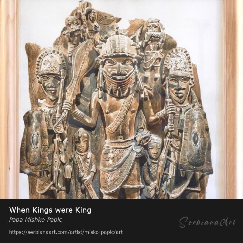 When Kings were King, Watercolor/Paper, Papa Mishko Papic